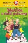 Matika a další pohromy