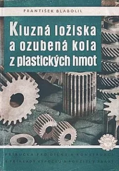 Kluzná ložiska a ozubená kola z plastických hmot
