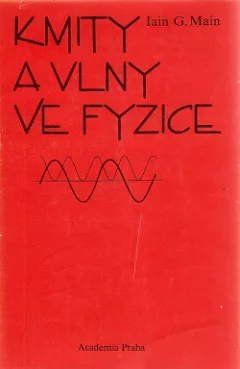 Kmity a vlny ve fyzice