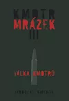Kmotr Mrázek III - Válka kmotrů