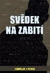 Svědek na zabití