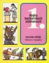 Kniha kuchařských zajímavostí 1.
