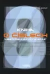 Kniha o číslech - Tajemství čísel a jejich vliv na náš svět