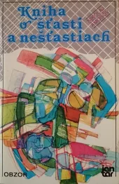Kniha o šťastí a nešťastiach