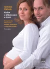 Kniha o těhotenství a dítěti