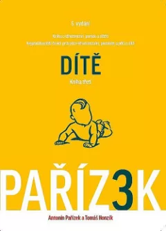 Kniha o těhotenství, porodu a dítěti: Dítě (kniha třetí)