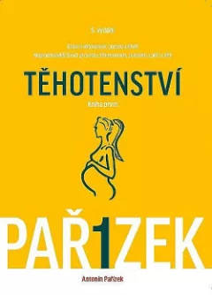 Kniha o těhotenství, porodu a dítěti: Těhotenství (kniha první)