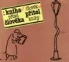 Kniha – přítel člověka, člověk – přítel knihy