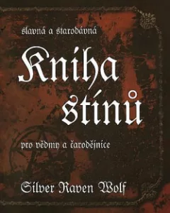 Kniha stínů – Slavná a starodávná pro vědmy a čarodějnice