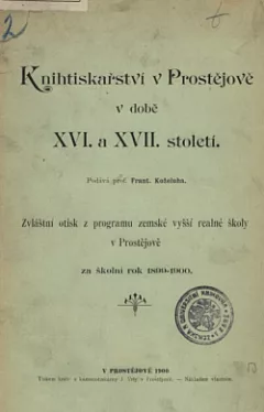 Knihtiskařství v Prostějově v době XVI. a XVII. století