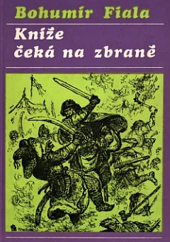 Kníže čeká na zbraně
