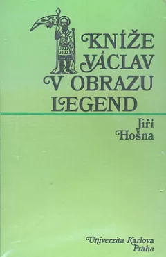 Kníže Václav v obrazu legend