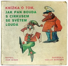 Knížka o tom, jak pan Bouda s cirkusem se světem loudá