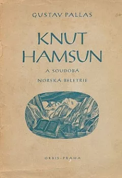 Knut Hamsun a soudobá norská beletrie