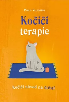Kočičí terapie - Kočičí návod na štěstí