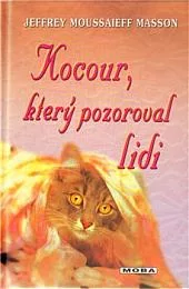 Kocour, který pozoroval lidi