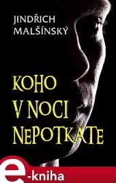 Koho v noci nepotkáte
