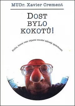 Dost bylo kokotů!
