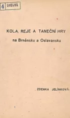 Kola reje a taneční hry na Brněnsku a Oslavansku