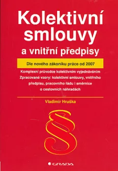 Kolektivní smlouvy a vnitřní předpisy