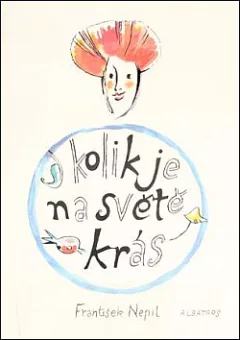 Kolik je na světě krás