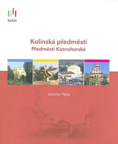 Kolínská předměstí: Předměstí Kutnohorské