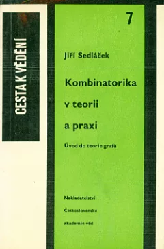 Kombinatorika v teorii a praxi - Úvod do teorie grafů