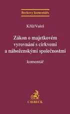 Komentář: Zákon o majetkovém vyrovnání s církvemi a náboženskými společnostmi