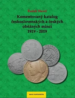 Komentovaný katalog československých a českých mincí 1919 - 2019