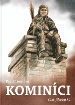 Kominíci - část jihočeská