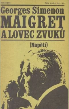 Maigret a lovec zvuků