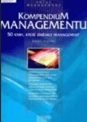 Kompendium managementu: 50 knih, které změnily management