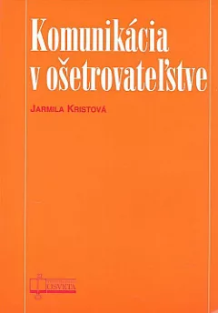 Komunikácia v ošetrovateľstve