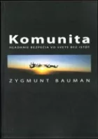 Komunita - Hľadanie bezpečia vo svete bez istôt