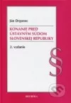 Konanie pred Ústavným súdom Slovenskej republiky