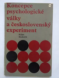 Koncepce psychologické války a československý experiment