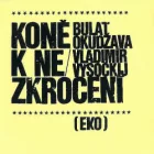 Koně k nezkrocení
