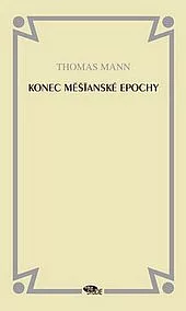 Konec měšťanské epochy