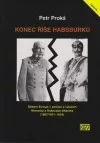 Konec říše Habsburků
