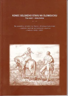 Konec selského stavu na Olomoucku
