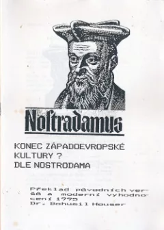 Konec západoevropské kultury? Dle Nostradama