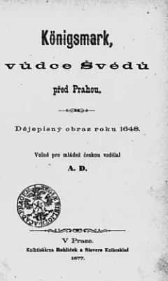 Königsmark, vůdce Švédů před Prahou