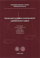 Konkurující jurisdikce mezinárodních rozhodovacích orgánů
