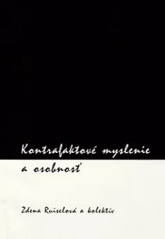 Kontrafaktové myslenie a osobnosť