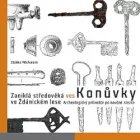 Konůvky - zaniklá středověká ves ve Ždánickém lese