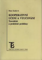 Kooperativní učení a vyučování: Teoretické a praktické problémy