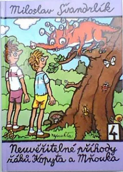 Neuvěřitelné příhody žáků Kopyta a Mňouka 4