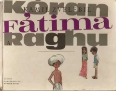 Kóran, Fátima a Raghu tvoji kamarádi z Indie