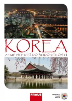 Korea, země hledící do budoucnosti