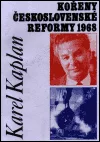 Kořeny československé reformy 1968 I.